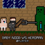 Baby Noob vs Heroman 2 Player